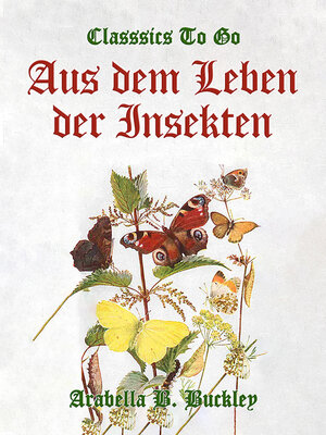 cover image of Aus dem Leben der Insekten